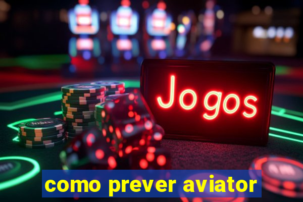 como prever aviator